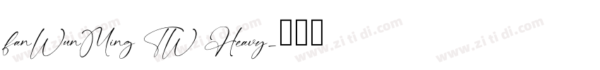 fanWunMing TW Heavy字体转换